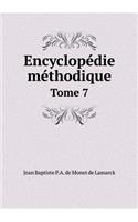 Encyclopédie méthodique Tome 7: (French)