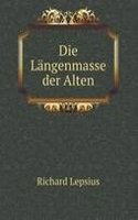 Die Langenmasse der Alten