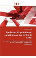 Méthodes d''optimisation Combinatoire Sur Grilles de Calcul