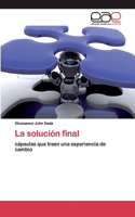 La solución final