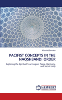Pacifist Concepts in the Naqshbandi Order