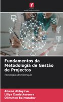Fundamentos da Metodologia de Gestão de Projectos