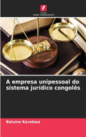 A empresa unipessoal do sistema jurídico congolês