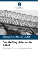 Gefängnisleben in Benin