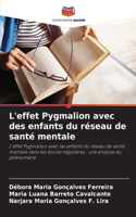 L'effet Pygmalion avec des enfants du réseau de santé mentale