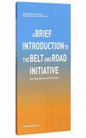 A Brief Introduction to the Belt and Road Initiative
