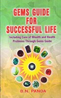 GEMS GUIDE FOR SUCCESSFUL LIFE