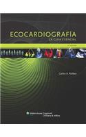 EcocardiografÃ­a. La GuÃ­a Esencial