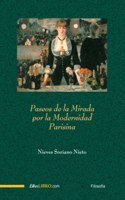 Paseos de la mirada por la modernidad parisina