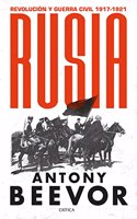 Rusia: Revolucion y guerra civil, 1917-1921