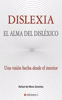 DISLEXIA: EL ALMA DEL DISLEXICO