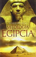 El gran libro de la mitologia egipcia : diccionario ilustrado con 360 imagenes