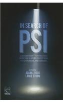 In Search of Psi