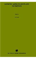 Genetic Aspects of Plant Nutrition