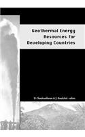 Geothermal Energy Resources for Developing Countries