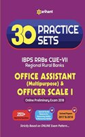 30 Practice Sets Ibps Rrbs Cwe-VII Office Assistant Multipurpose and Officer Scale-I Pre Exam 2018