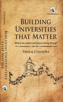 Building Universities that Matter: Where are Indian Universities Going Wrong?