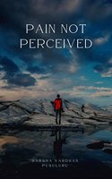 Pain not perceived