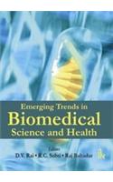 Emerging Trends in Biomedical Science and Health