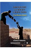 Labour State and Society in Rural India: A Cross-Relational Approach