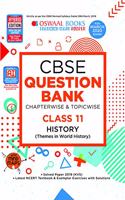Oswaal CBSE Question Bank Class 11 History Book Chapterwise & Topicwise Includes Objective Types & MCQ's (For March 2020 Exam)