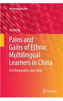 Pains and Gains of Ethnic Multilingual Learners in China