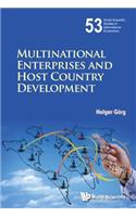 Multinational Enterprises And Host Country Development: (53 World Scientific Studies in International Economics)