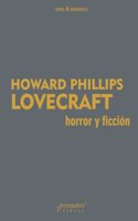 Horror y Ficcion (Coleccion Arte & Estetica) (Spanish Edition)
