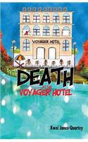 Death at the Voyager Hotel