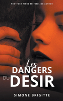 Les Dangers du Désir