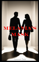 Melania's Mask