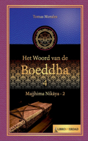 Het woord van de Boeddha - 4