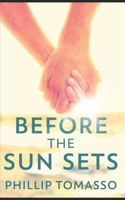 Before The Sun Sets
