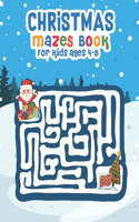 Christmas Mazes Book for Kids Ages 4-8