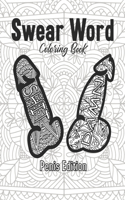 Swear Word Penis Edition Coloring Book