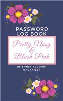 Password Log Book Pretty Navy & Blush Pink: Small Password Log Book Pretty Navy & Blush Pink, Internet Password Logbook Organizer with Alphabetical Tabs