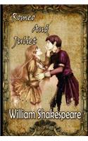 Romeo and Juliet (The Annotated Version & Unabridged Guide) "Romantic Play"