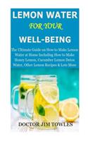 LEMON WATER for Your Well-Being