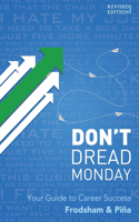 Don't Dread Monday
