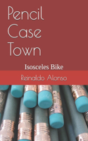 Pencil Case Town