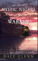 Mystic Nights of the Wabash