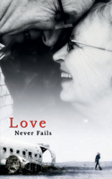 Love Never Fails