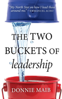 Two Buckets of Leadership