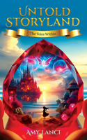 The Voice Within: (Untold Storyland)