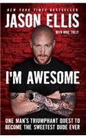I'm Awesome