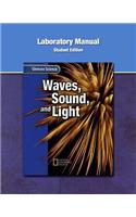 Glencoe Physical Iscience Modules: Waves, Sound, and Light, Grade 8, Laboratory Manual, Student Edition: (Glencoe Science)