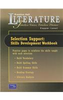 Prentice Hall Literature Timeless Voices Timeless Themes 7th Edition Selection Support Workbook Grade 6 2002c: (English)