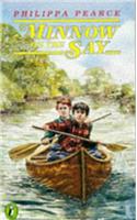 Minnow on the Say (Puffin Books)