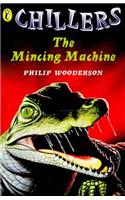 Mincing Machine: (Chillers)