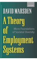 A Theory of Employment Systems